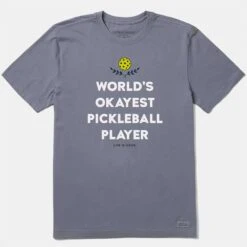 Life Is Good World's Okayest Pickleball Player Tee Men's